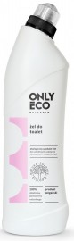 ŻEL DO TOALET 750 ml - ONLY ECO
